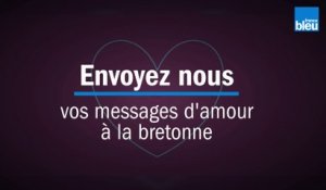 Saint-Valentin : Envoyez nous vos messages d'amour à la mode bretonne !