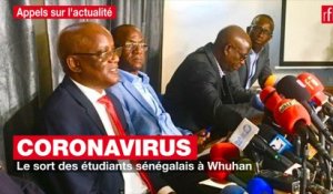 Coronavirus : le sort des étudiants sénégalais à Whuhan