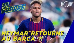 Neymar retourne au Barça ?!