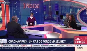 Les Insiders (1/2): Coronavirus, un cas de force majeure ? - 27/02