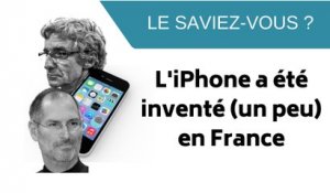 Le Saviez-vous ? L’iPhone a été inventé (un peu) en France