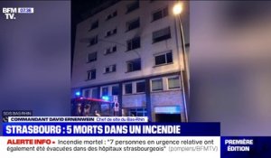 Ce que l'on sait de l'incendie qui a fait 5 morts dans un immeuble à Strasbourg