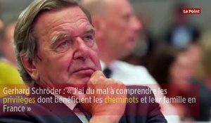 Gerhard Schröder : « J'ai du mal à comprendre les privilèges dont bénéficient les cheminots et leur famille en France »