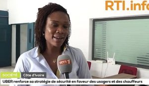 Uber satisfait de ses activités à Abidjan et propose des outils pour une meilleure securité des usagers.