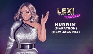 Lexi - Runnin' (Marathon)