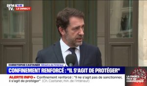 Christophe Castaner: "il ne s'agit pas d'arrêter le pays"