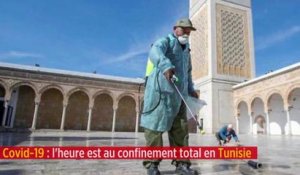 Covid-19 : l’heure est au confinement total en Tunisie
