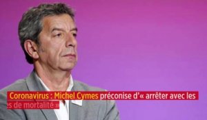 Coronavirus : Michel Cymes préconise d’« arrêter avec les chiffres de mortalité »
