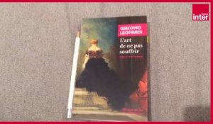 "L'art de ne pas souffrir" de Giacomo Léopardi - "Ma vie confinée" par Eva Bester