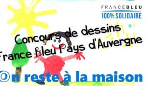 On reste à la maison: Concours de dessins France Bleu Pays d'Auvergne 04