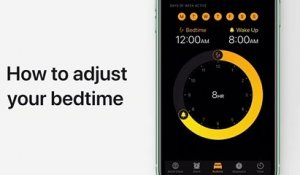 Comment régler l'heure du coucher dans l'application Horloge sur iPhone, iPad et iPod touch – Apple Support