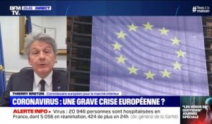 Coronavirus: pour Thierry Breton, "l'Europe n'est pas en danger de mort"