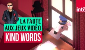 "Kind Words", un océan de bienveillance en jeu vidéo - Let's Play #LFAJV