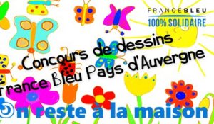 On reste à la maison: Concours de dessins France Bleu Pays d'Auvergne 05