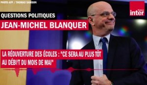 Jean-Michel Blanquer sur la réouverture des écoles : "Ce sera au plus tôt au début du mois de mai"