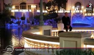 Coronavirus : Las Vegas transformée en ville fantôme