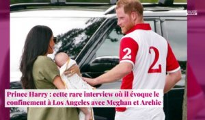 Prince Harry : cette rare interview où il évoque le confinement à Los Angeles avec Meghan et Archie