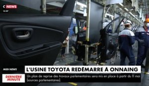 L'usine Toyota redémarre à Onnaing