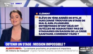 En BTS, je n'arrive pas à trouver de stage de mai à juin à cause de la crise, comment faire? BFMTV répond à vos questions