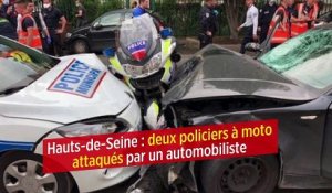 Hauts-de-Seine : deux policiers à moto attaqués par un automobiliste