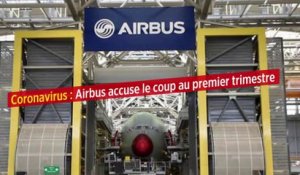Coronavirus : Airbus accuse le coup au premier trimestre