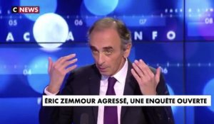 Eric Zemmour évoque pour la première fois son agression sur CNews: "Je ne suis pas victime ni martyr, je défends simplement des idées"