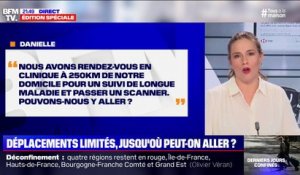 Nous avons rendez-vous en clinique à 250km de notre domicile, pouvons-nous y aller?  BFMTV répond à vos questions