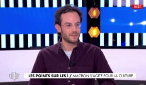 Les points sur les i : Macron s’agite pour la culture - Clique - CANAL+