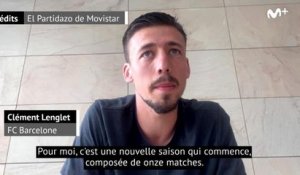 Barça - Lenglet : "Une nouvelle saison qui commence"