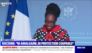 Selon Sibeth Ndiaye, Emmanuel Macron aurait évoqué le racisme comme une "trahison de l'universalisme républicain"