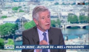 Selon Alain Minc, «le Président n'a pas de parti»