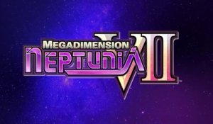 Megadimension Neptunia VII - Bande-annonce de gameplay (Switch)