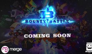 Bounty Battle - Bande-annonce du roster