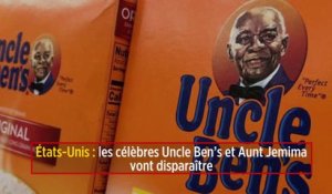États-Unis : les célèbres Uncle Ben’s et Aunt Jemima vont disparaître  