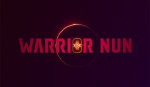 Warrior Nun - Trailer pour la saison 1