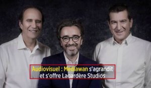 Audiovisuel : Mediawan s'agrandit et s'offre Lagardère Studios