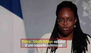 Police : Sibeth Ndiaye au cœur d'une nouvelle polémique