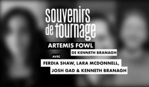 Artemis Fowl - Souvenirs de tournage cinéma par le casting du film