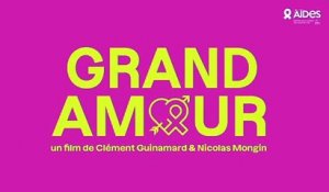#fetelamour : AIDES présente GRAND AMOUR