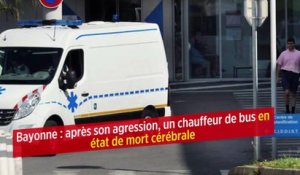 Bayonne : après son agression, un chauffeur de bus en état de mort cérébrale