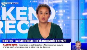 La Cathédrale de Nantes déjà incendiée en 1972 - 19/07