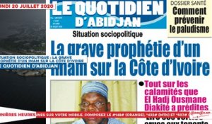 Le Titrologue du 20 Juillet 2020 : Situation socio politique, la grave prophétie d’un Imam sur la Côte d’Ivoire