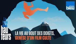 Épisode 6 : La vie au bout des doigts, naissance d’un film culte