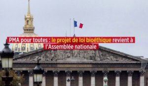PMA pour toutes : le projet de loi bioéthique revient à l'Assemblée nationale