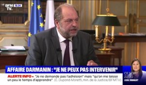 Éric Dupond-Moretti: "Je ne peux pas et je ne veux pas" intervenir dans l’affaire Darmanin