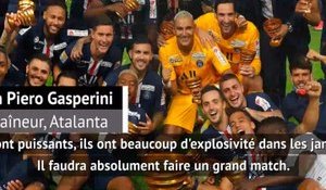 Huitièmes - Gasperini : "PSG, un match très difficile"