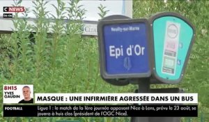 Coronavirus - Reportage en Seine-Saint-Denis où une infirmière a été frappée dans un bus, à coups de poings et de pieds, pour avoir demandé à 2 jeunes de porter un masque