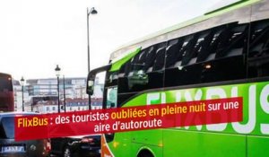FlixBus : des touristes oubliées en pleine nuit sur une aire d'autoroute