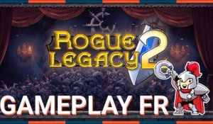 ROGUE LEGACY 2 - On AFFRONTE un BOSS ! GAMEPLAY FR