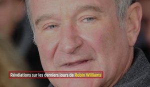 Révélations sur les derniers jours de Robin Williams